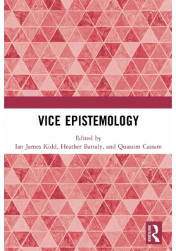 Vice Epistemology