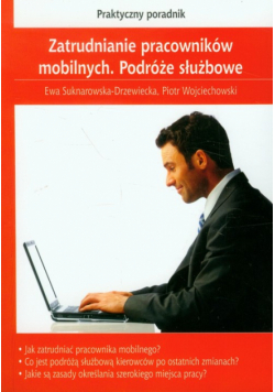 Zatrudnianie pracowników mobilnych Podróże służbowe