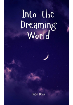 Into the Dreaming World