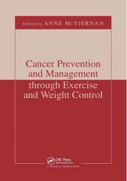Cancer Prevention and Management through Exercise and Weight Control