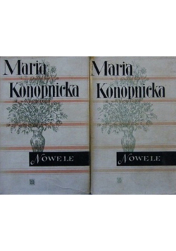 Konopnicka Nowele Tom I i II