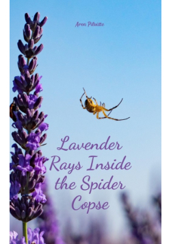 Lavender Rays Inside the Spider Copse