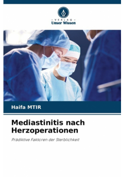 Mediastinitis nach Herzoperationen