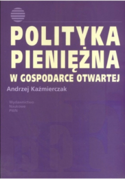 Polityka pieniężna w gospodarce rynkowej