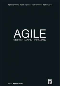 Agile Szybciej łatwiej dokładniej
