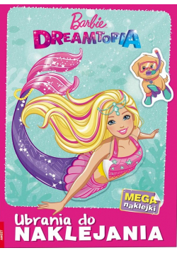 Barbie Dreamtopia Ubrania do naklejania