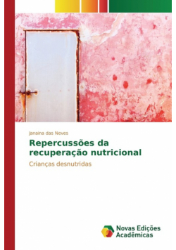 Repercussões da recuperação nutricional