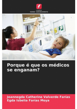 Porque é que os médicos se enganam?
