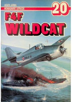 Monografie lotnicze Nr 20 F4F Wildcat