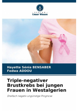 Triple-negativer Brustkrebs bei jungen Frauen in Westalgerien
