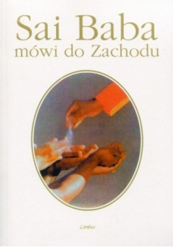 Sai Baba mówi do Zachodu + AUTOGRAF Sai Baba