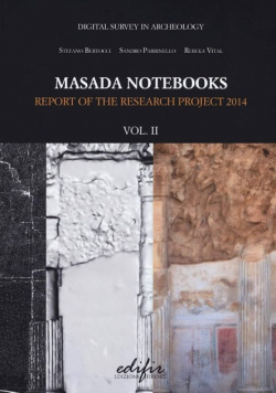Masada Notebooks Report of the research project 2014