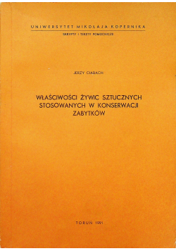 Właściwości żywic sztucznych stosowanych w konserwacji zabytków