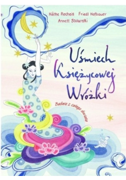 Uśmiech księżycowej wróżki