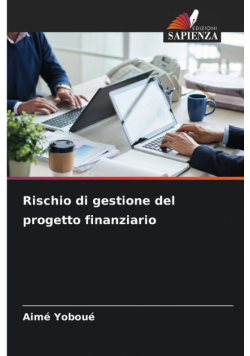 Rischio di gestione del progetto finanziario