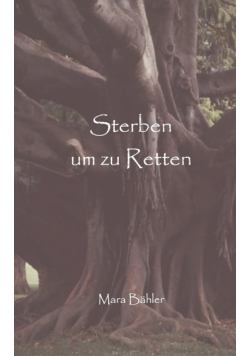 Sterben um zu retten