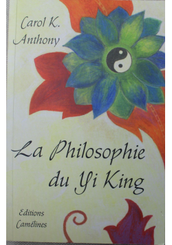 La philosophie du yi king