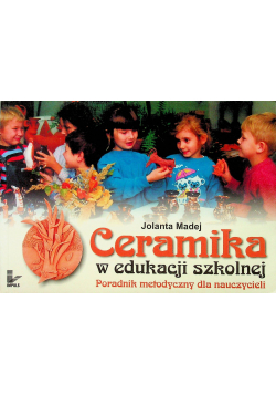 Ceraminka w edukacji szkolnej