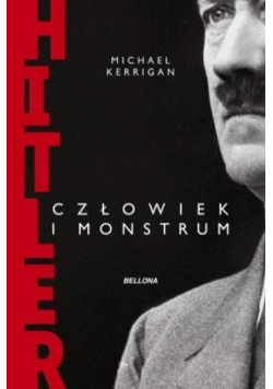 Hitler człowiek i monstrum