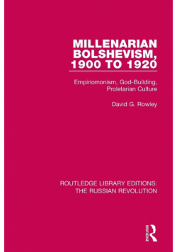 Millenarian Bolshevism 1900-1920