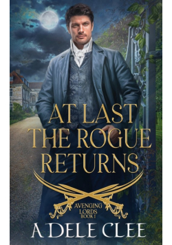 At Last the Rogue Returns