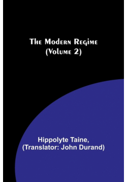 The Modern Regime (Volume 2)
