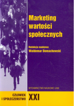 Marketing wartości społecznych t.21