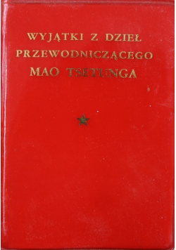 Wyjątki z dzieł przewodniczącego Mao Tse Tunga