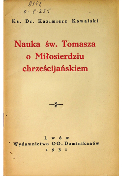 Nauka św Tomasza o Miłosierdziu chrześcijańskiem  1931 r.