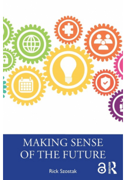 Making Sense of the Future