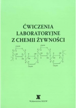 Ćwiczenia laboratoryjne z chemii żywności