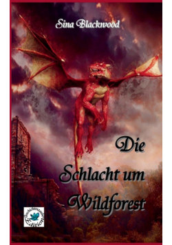 Die Schlacht um Wildforest