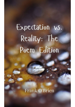 Expectation vs. Reality