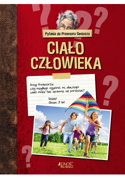 Pytania do Profesora Geniusza Ciało człowieka