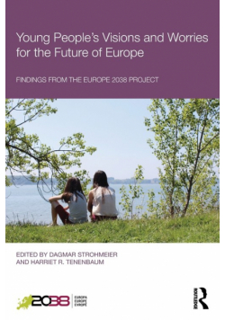 Young People's Visions and Worries for the Future of Europe