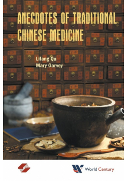 Anecdotes of Traditional Chinese Medicine