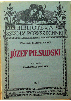 Józef Piłsudski z cyklu Znakomici Polacy nr 1 1933 r