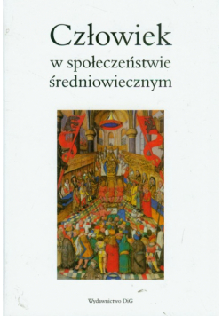 Człowiek w społeczeństwie średniowiecznym