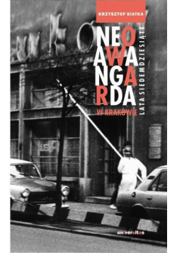 Neoawangarda w Krakowie