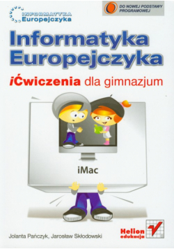 Informatyka Europejczyka iĆwiczenia Gimnazjum