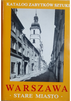 Katalog zabytków sztuki Miasto Warszawa Część I Stare Miasto Ilustracje