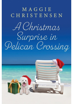 A Christmas Surprise in Pelican Crossing