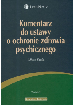 Komentarz do ustawy o ochronie zdrowia psychicznego