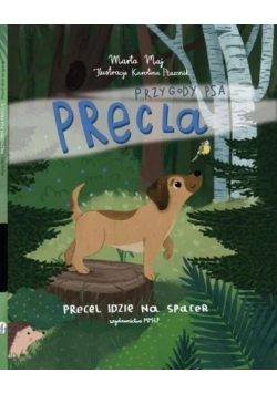 Precel idzie na spacer. Przygody psa Precla