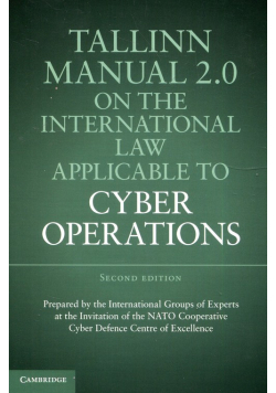 Tallinn Manual 2.0 on the International Law Applicable to Cyber Operations