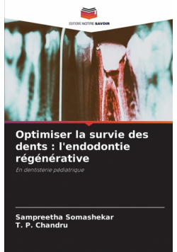 Optimiser la survie des dents