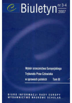 Wybór orzecznictwa europejskiego 3-4/2007