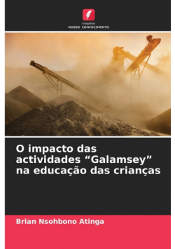O impacto das actividades "Galamsey" na educação das crianças