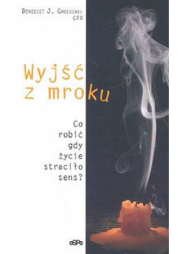 Wyjść z mroku