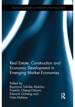Real Estate, Construction and Economic Development in Emerging Market Economies